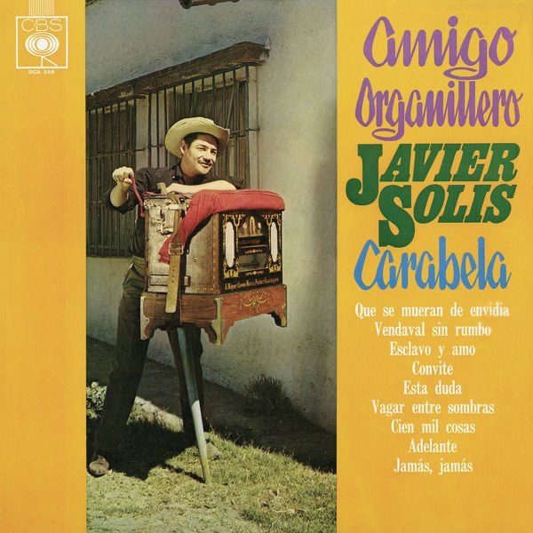 Обложка альбома «Amigo Organillero» — Javier Solís