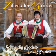 Boarisch weard heit tanzt - Zillertaler Mander