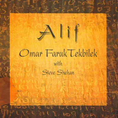 Ouça Alif, Love Supreme de Steve Shehan & Ömer Faruk Tekbilek.