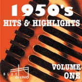 1950's Hits & Highlights, Vol. 1, 2010