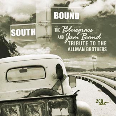 Southbound: The Bluegrass & Jam Band Tribute to The Allman Brothers