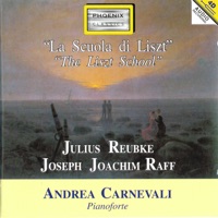 Julius Reubke and Joseph Joachim Raff: The Liszt School - Andrea Carnevali