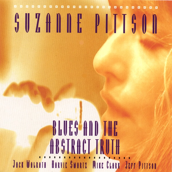 Обложка альбома «Blues and the Abstract Truth» — Suzanne Pittson