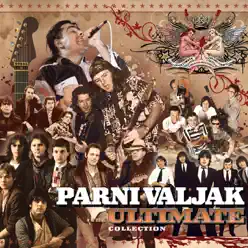 The Ultimate Collection - Parni Valjak The Ultimate Collection - Parni Valjak
