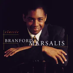 Classic Branford Marsalis - Branford Marsalis Classic Branford Marsalis - Branford Marsalis