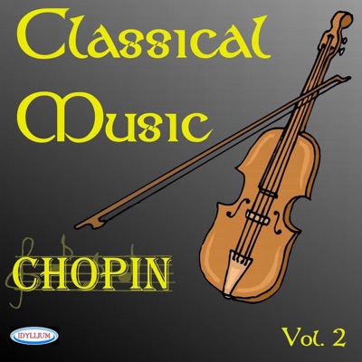 Classical Music - Chopin, Vol. 2