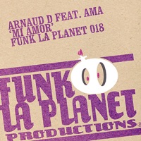 Mi Amor - Arnaud D & Ama