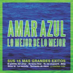 Lo Mejor de Lo Mejor - Amar Azul