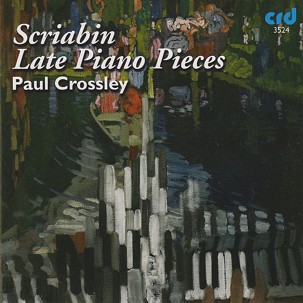 Обложка альбома «Scriabin: Late Piano Pieces» — Paul Crossley