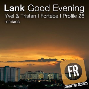 Good Evening (Yvel & Tristan Remix)