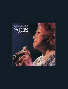 Listen to Lágrima Ríos, watch music videos, read bio, see tour dates & more!