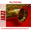 Roy Eldridge - I Can't Believe That You're In Love With Me