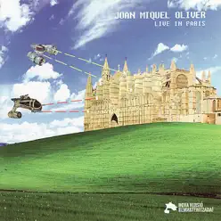 Live In Paris - Joan Miquel Oliver