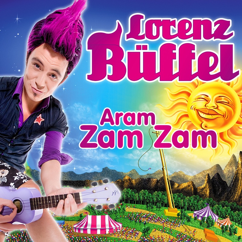 Обложка альбома «Aram Zam Zam - Single» — Lorenz Büffel