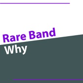 Rare Band - Why Why (Vocal Version)