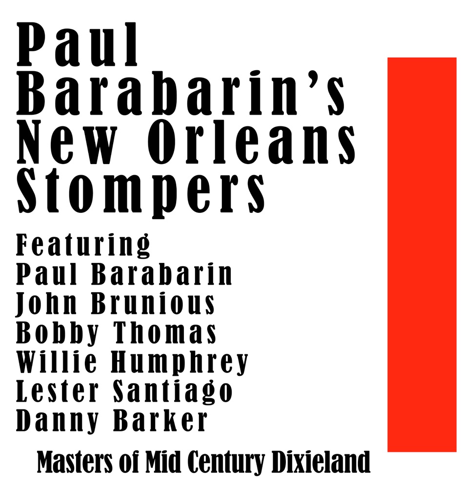 Обложка альбома «Paul Barabarin’s New Orleans Stompers: Masters of Mid Century Dixieland - EP» — Paul Barabarin, John Brunious, Bobby Thomas, Willie Humphrey & Lester Santiago