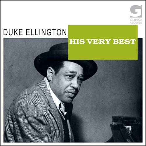 Duke Ellington: His Very Best