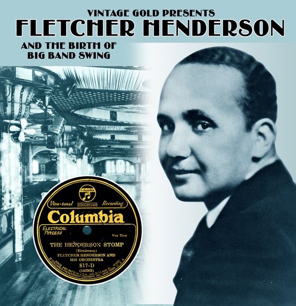 Обложка альбома «Fletcher Henderson and the Birth of Big Band Swing» — Fletcher Henderson and His Orchestra