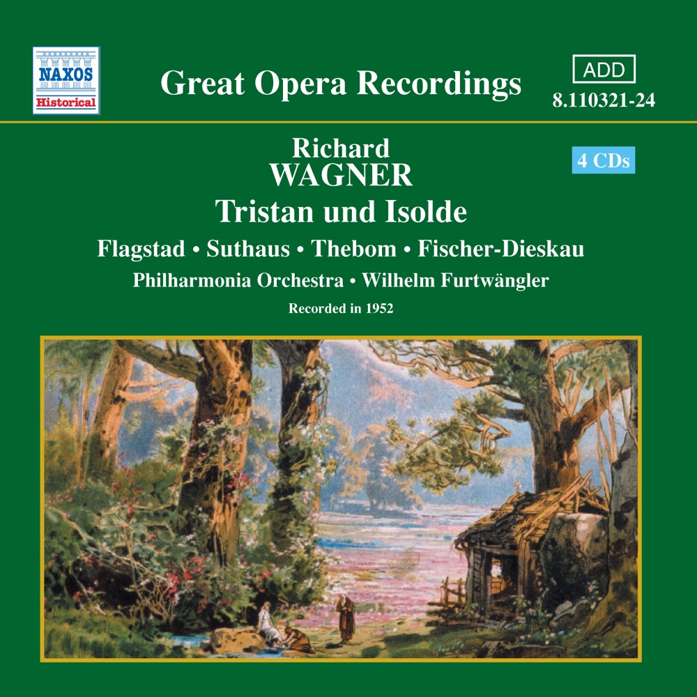 Обложка альбома «Wagner: Tristan und Isolde (Furtwängler - 1952 Recording)» — Ludwig Suthaus, Philharmonia Orchestra & Wilhelm Furtwängler