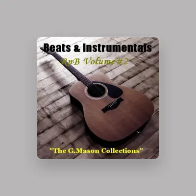 Listen to The G.Mason Collections, watch music videos, read bio, see tour dates & more!