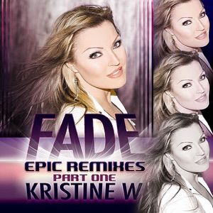 Fade: The Epic Remixes, Pt. 1