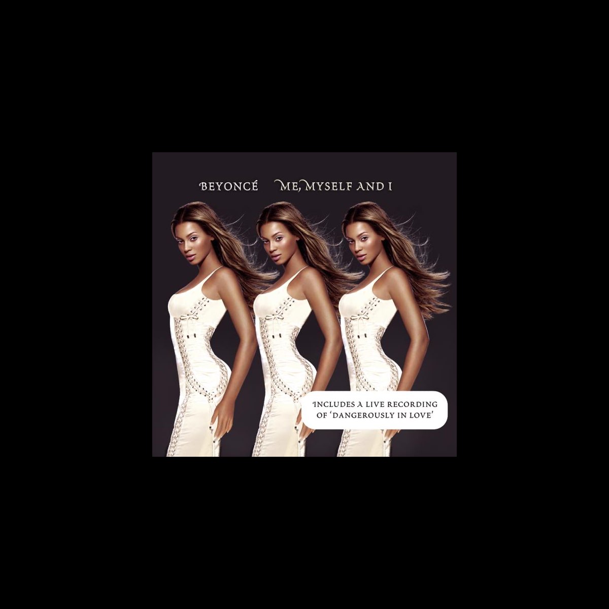 Me, Myself and I - Single》- Beyoncé的专辑 - Apple Music