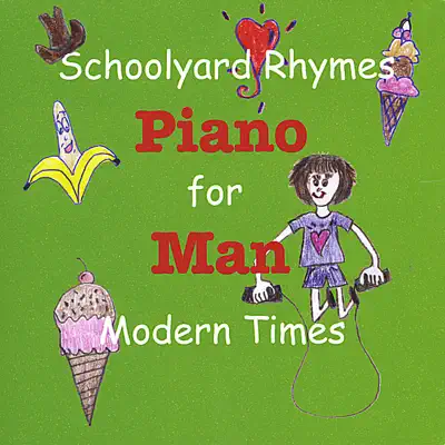 Dengarkan 'Schoolyard Rhymes for Modern Times' dari Piano Man.