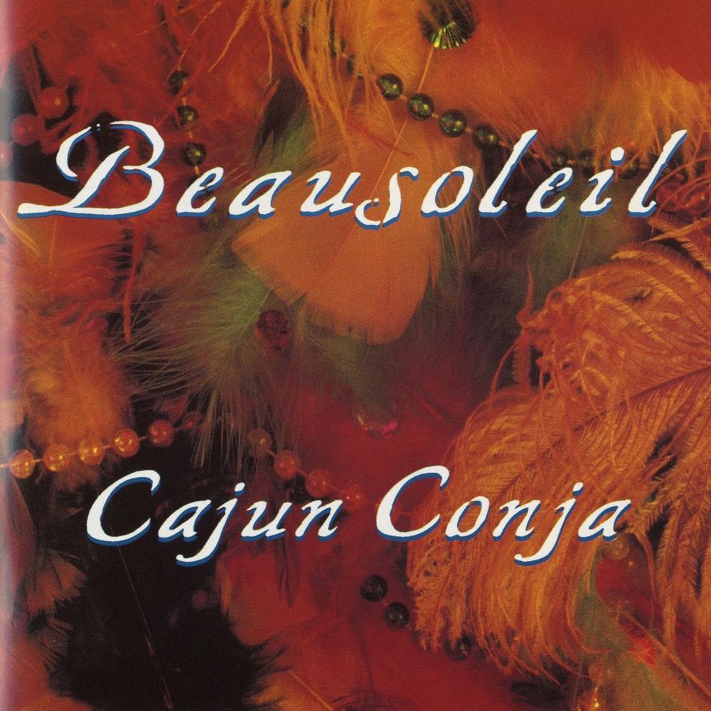 Обложка альбома «Cajun Conja» — BeauSoleil