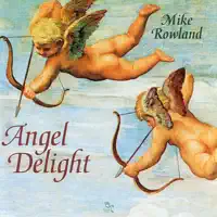 When Angels Come — Mike Rowland