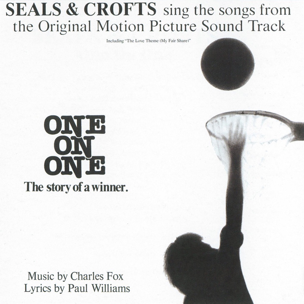 Обложка альбома «One On One (Original Motion Picture Soundtrack)» — Seals & Crofts