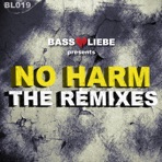 No Harm (The Remixes) - EP
