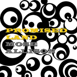Promised Land - Mose Allison