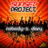 Sunset Project - Nobody's Diary (DJ Gollum Remix)