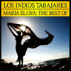 Maria Elena - The Best Of - Los Indios Tabajaras