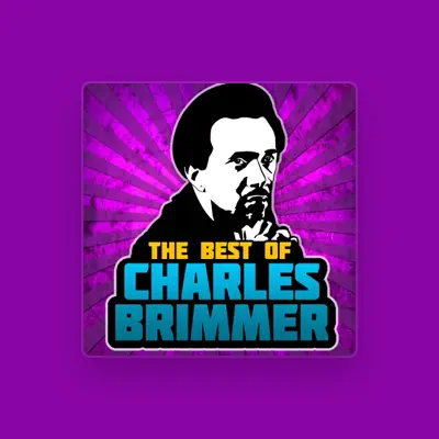 Listen to Charles Brimmer, watch music videos, read bio, see tour dates & more!