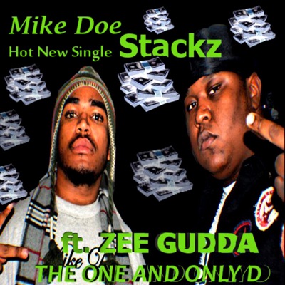 Stacks (feat. Zee Gudda & The One and Only D) - Single