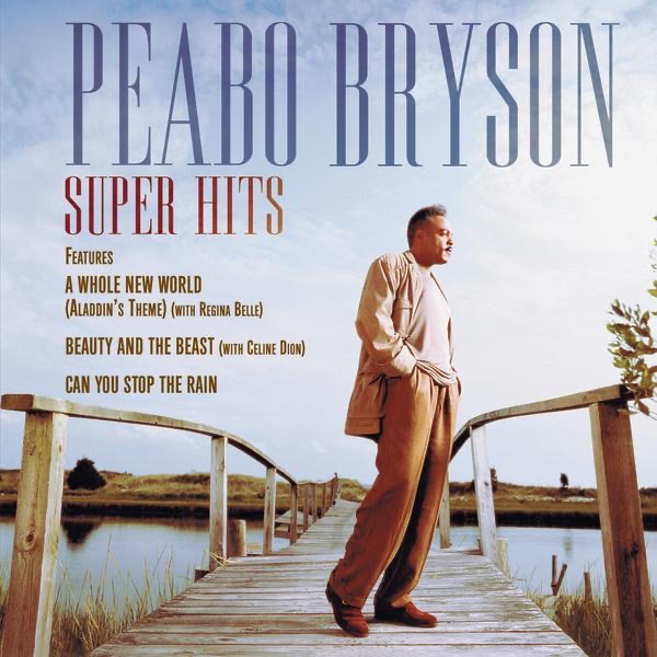 Обложка альбома «Peabo Bryson: Super Hits» — Peabo Bryson