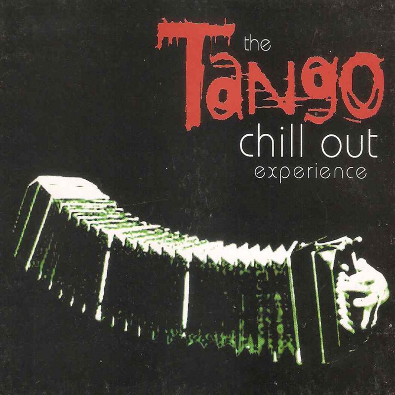 The Tango Chill Out