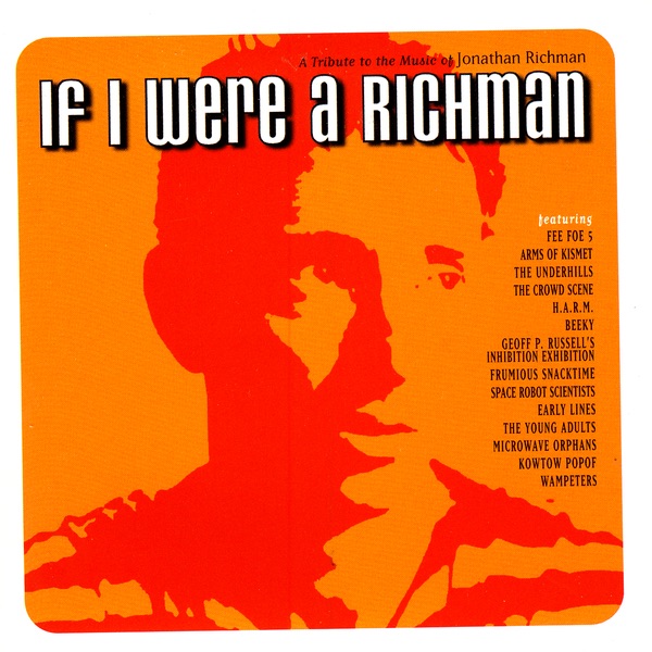 If I Were a Richman: A Tribute to the Music of Jonathan Richman