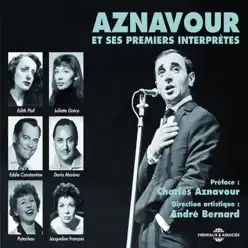 Aznavour et ses premiers interprètes (Aznavour & His First Performers) - Charles Aznavour