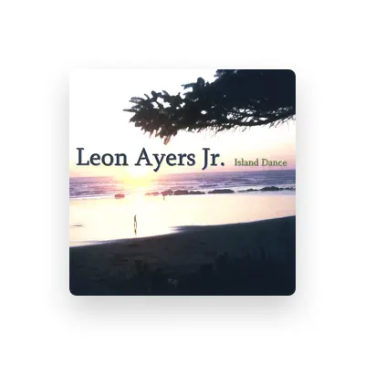 Listen to Leon Ayers Jr, watch music videos, read bio, see tour dates & more!