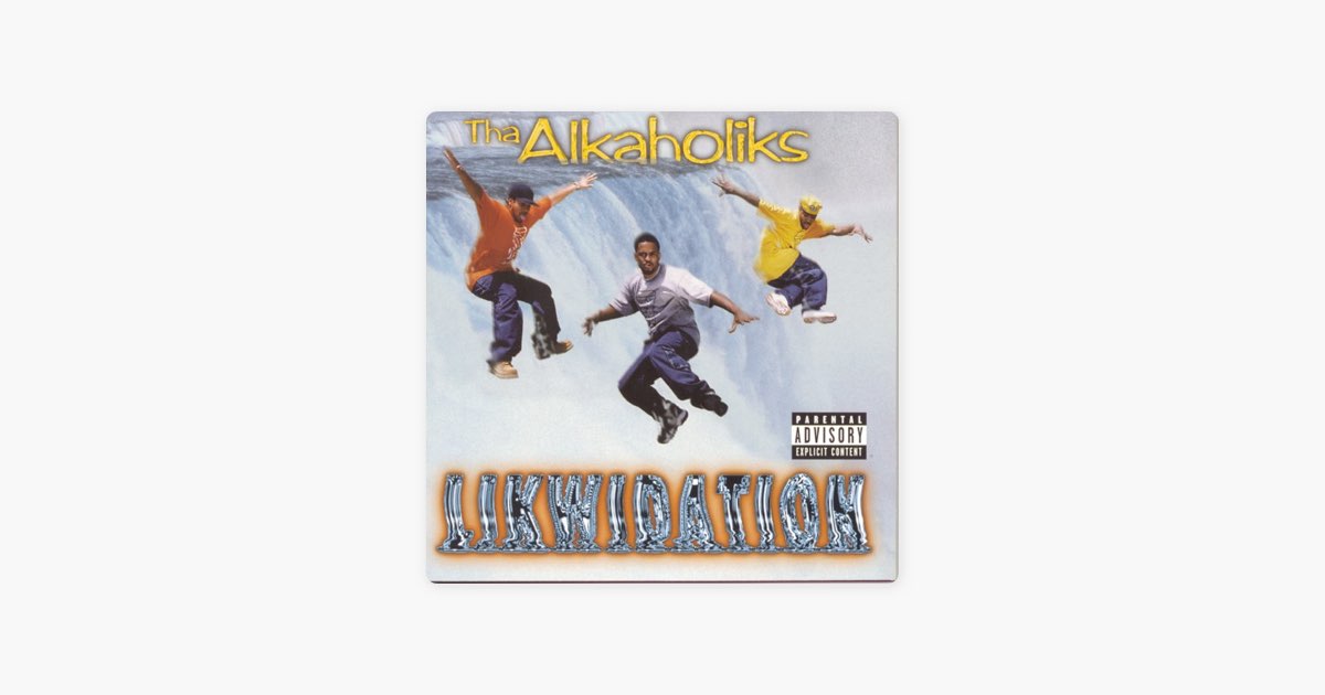 Likwidation - Album by Tha Alkaholiks - Apple Music