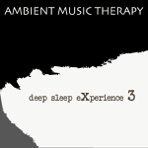 Deep Sleep Experience 3