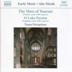 THE MASS OF TOURNAI/ST LUKE PASSION cover art