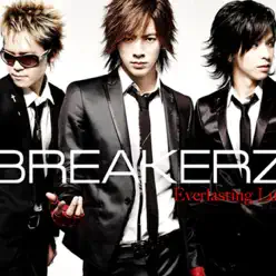 Everlasting Luv/BAMBINO〜バンビーノ〜 - EP - Breakerz Everlasting Luv/BAMBINO〜バンビーノ〜 - EP - Breakerz