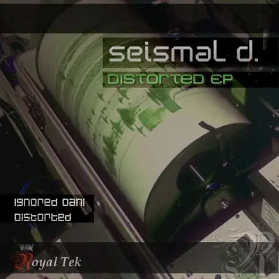 Listen to Distorted EP by Seismal D
