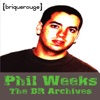 Phil Weeks: The BR Archives