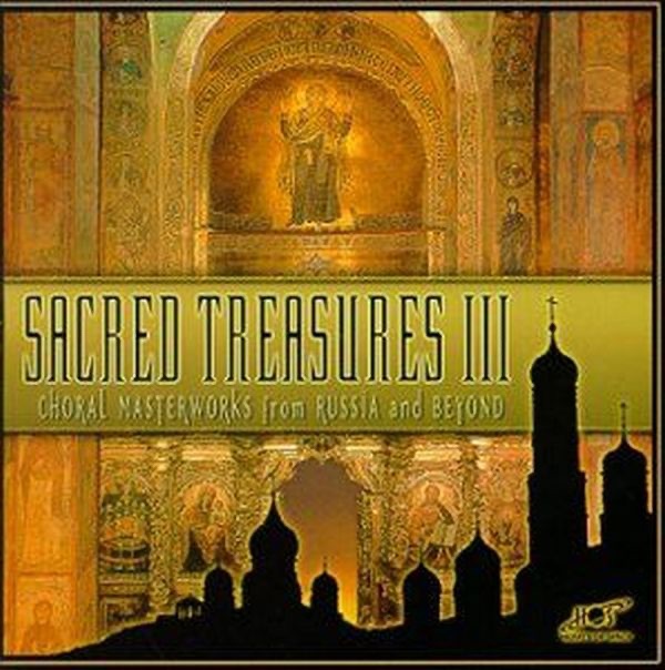 Обложка альбома «Sacred Treasures III: Choral Masterworks from Russia and Beyond» — Various Artists