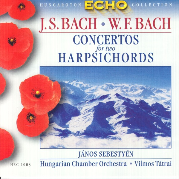 Concerto for Two Harpsichords (Hungaroton Classics)