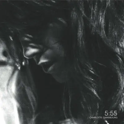 Posłuchaj utworu 5:55 (Bonus Track Version) wykonywanego przez Charlotte Gainsbourg.